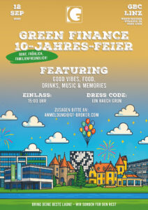 Buntes Veranstaltungsplakat zur Green Finance 10-Jahres-Feier mit Datum, Ort, Dresscode und familienfreundlichem Hinweis.
